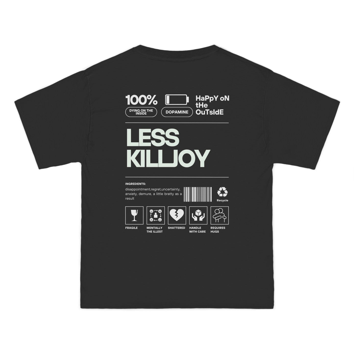 HaPpY oN tHe OuTsIdE- Oversized T-shirt